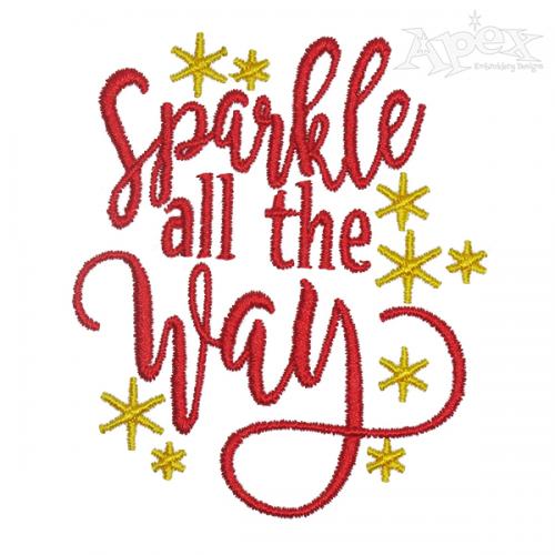 Sparkle All the Way Embroidery Design