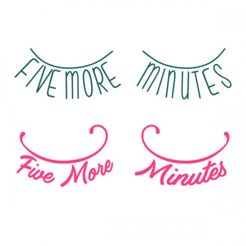 Mom's Life Five More Minutes Closed Eyes SVG Cuttable Design