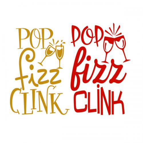 Pop Fizz Clink Champagne SVG Cuttable Design