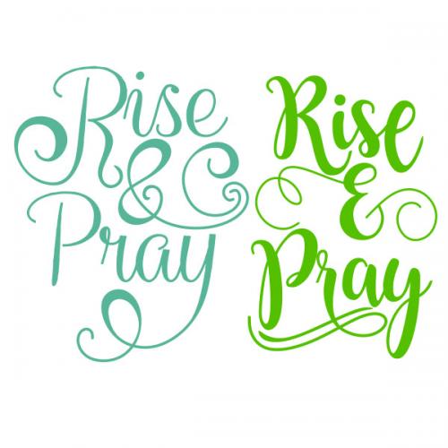Rise and Pray SVG Cuttable Design