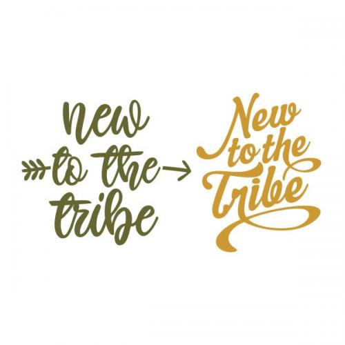 New to the Tribe SVG Cuttable Design