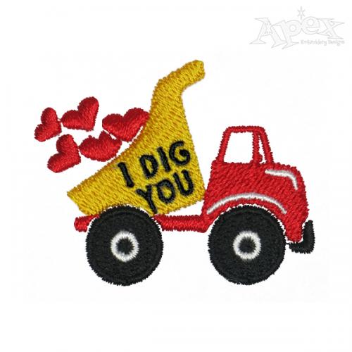 Valentine Dump Truck I Dig You Embroidery Design