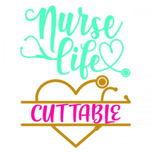 Nurse Life Stethoscope SVG Cuttable Design