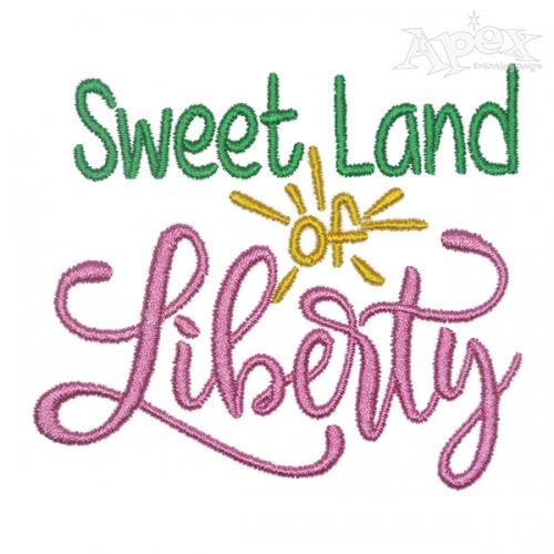 Sweet Land of Liberty Embroidery Design