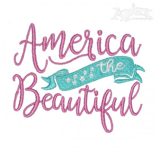 America the Beautiful Embroidery Design