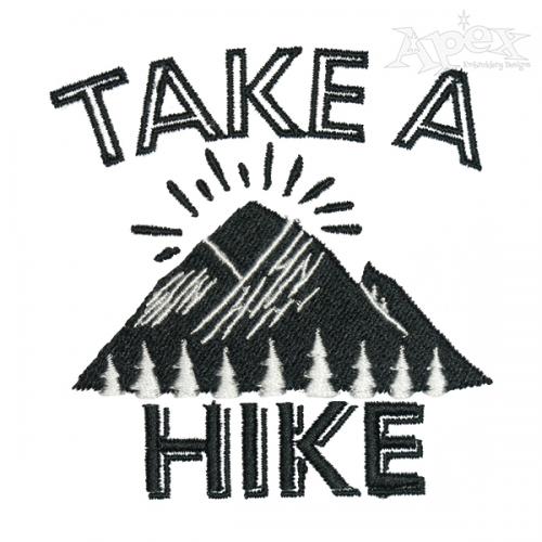 Take a Hike Embroidery Design