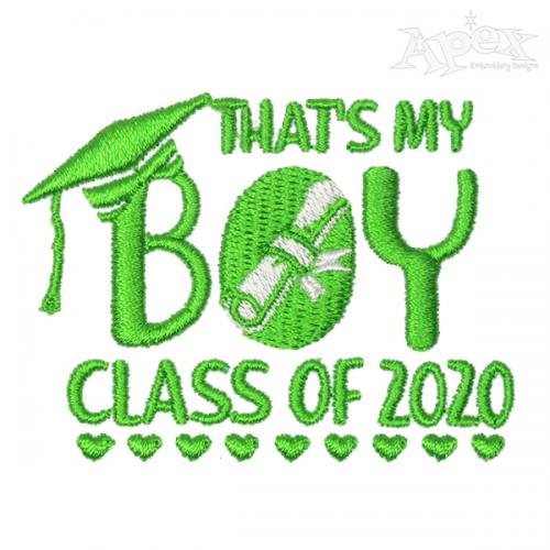 That's My Girl Boy Class of 2019 Embroidery Design
