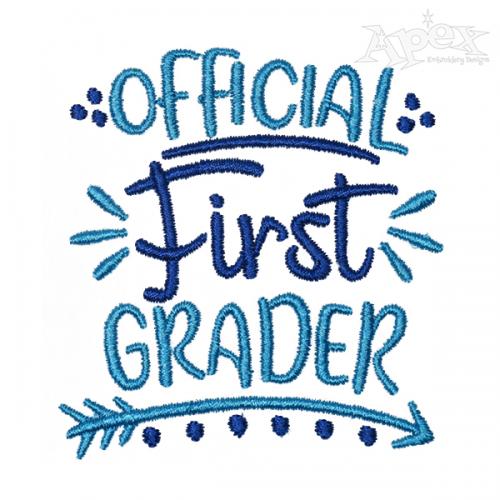 Official First Grader Embroidery Design