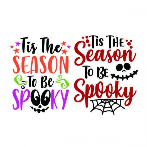 Tis the Season to be Spooky SVG Cuttable Design