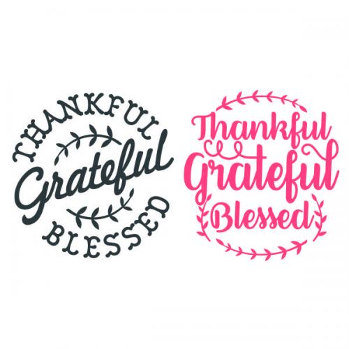 Thankful Grateful Blessed SVG Cuttable Design