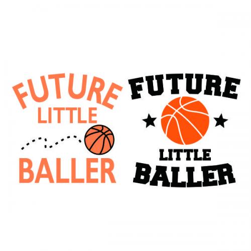 Future Little Baller Basketball SVG Cuttable Design