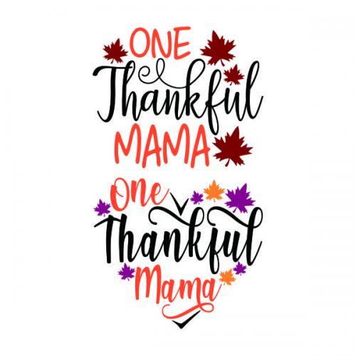 One Thankful Mama SVG Cuttable Design