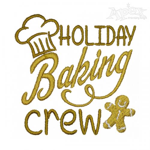 Holiday Baking Crew Embroidery Design