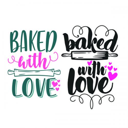 Baked with Loved SVG Cuttable Design