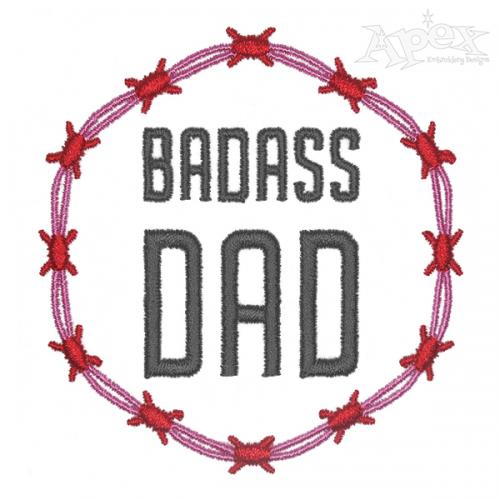 Badass Dad Embroidery Design