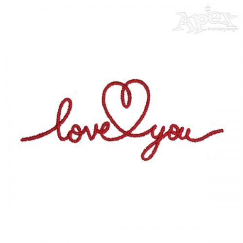 Valentine Love You Heart Embroidery Design