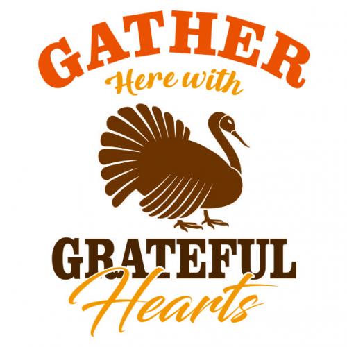 Grateful Hearts Gather Here Cuttable Files