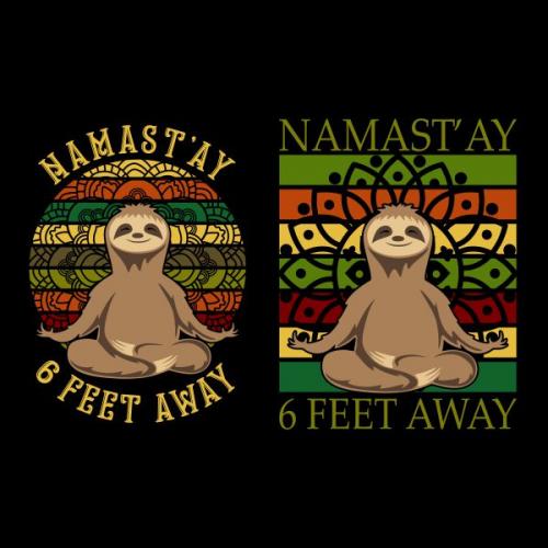 Namastay 6 Feet Away Sloth SVG Cuttable Design