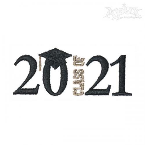 Graduation Class of 2020 2021 2022 Embroidery Design