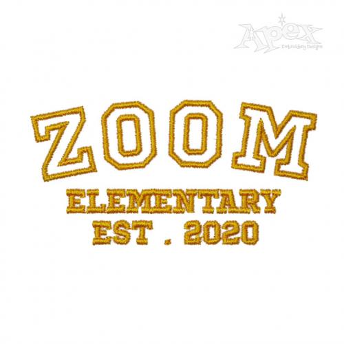Zoom Elementary 2020 Embroidery Design