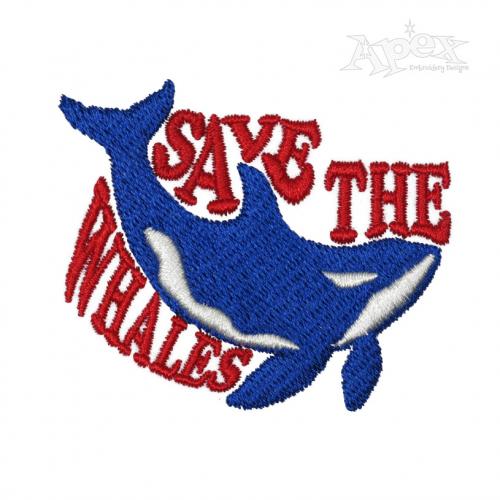 Save The Whales Embroidery Design