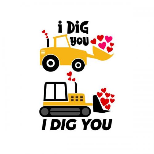 I Dig You Tractor Cuttable Design