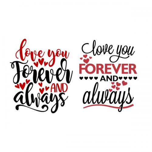 Love You Forever and Always Cuttable Design