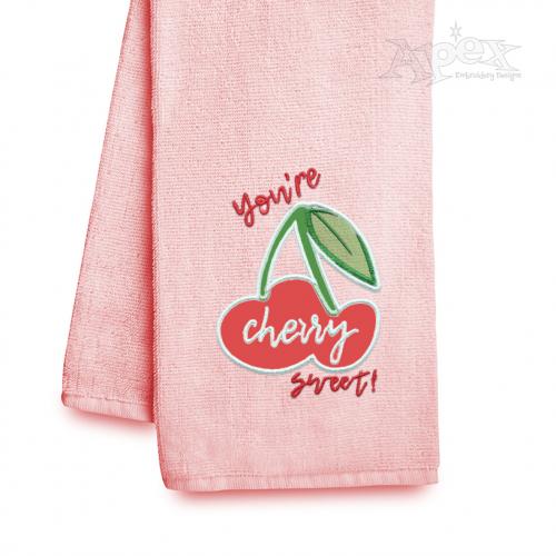 You're Cherry Sweet Applique Embroidery Design