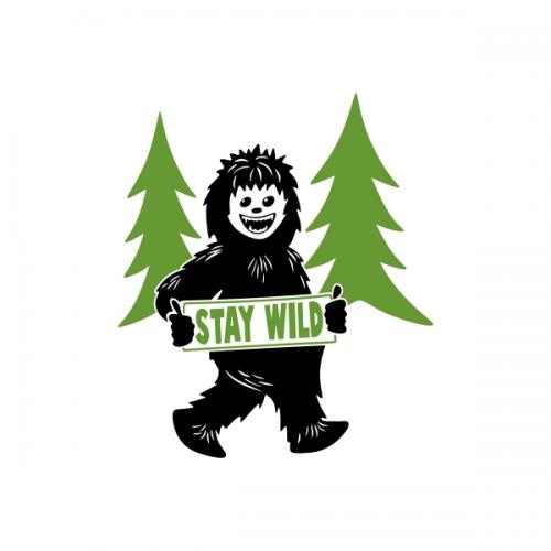 Bigfoot Yeti Stay Wild SVG Cuttable Design