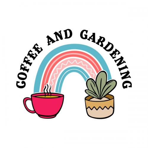 Coffee and Gardening SVG Cuttable Design
