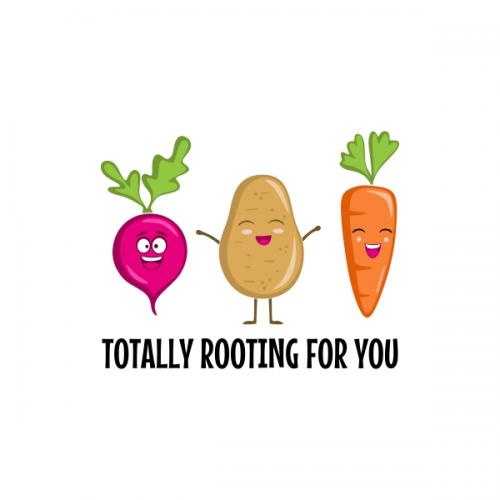 I Am Rooting For You Gardening Pot and Vegetables SVG Cuttable Design