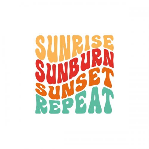 Sunrise Sunburn Sunset Repeat SVG Cuttable Design
