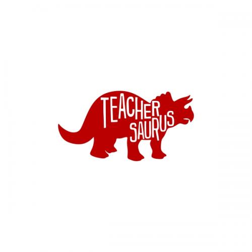 Teachersaurus Teacher Saurus Dinosaurs Silhouette SVG Cuttable Design