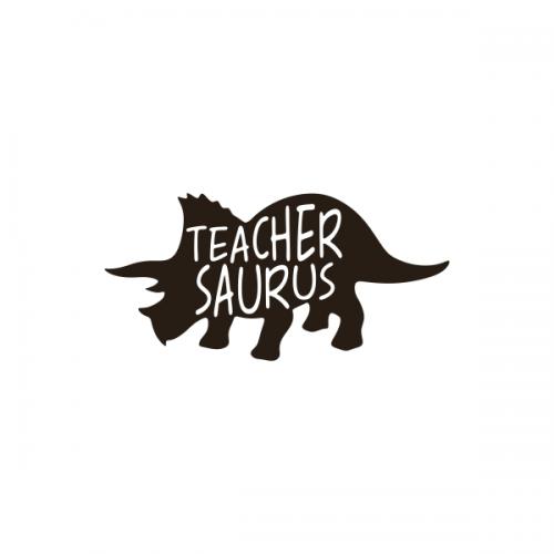 Teachersaurus Teacher Saurus Dinosaurs Silhouette SVG Cuttable Design