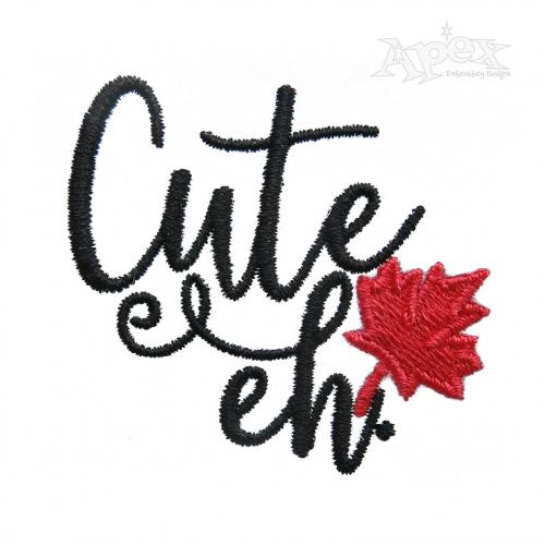 Cute Eh Canada Maple Leaf Embroidery Design