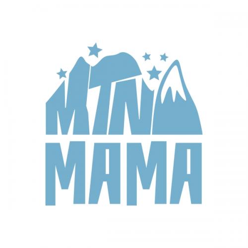 Mountain Mtn Mama SVG Cuttable Design