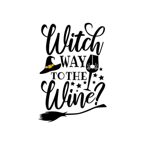 Witch Way to the Wine SVG Cuttable Design