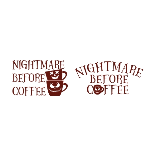 Nightmare Before Coffee Pack SVG Cuttable Designs
