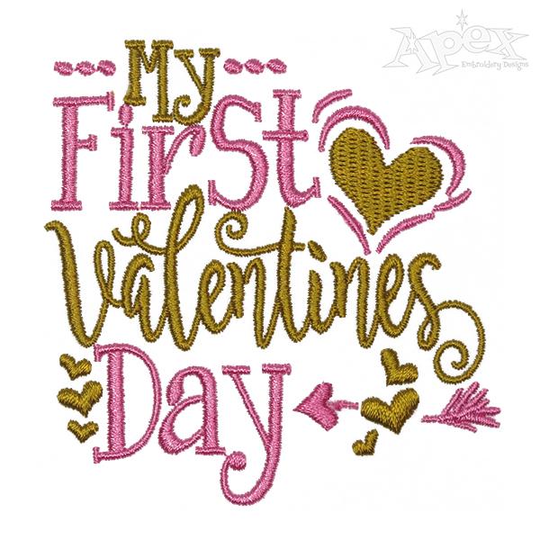 My First Valentines Day Embroidery Design Apex Embroidery Designs