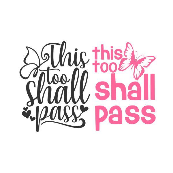 This Too Shall Pass 5x7 Machine Embroidery Design Designs Inspirational Digital File Download
