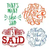She Said SVG Cuttable Designs