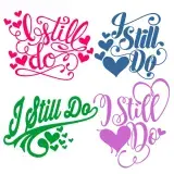 I Still Do SVG Cuttable Designs