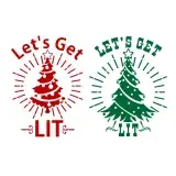 Let's Get Lit Christmas Tree SVG Cuttble Designs