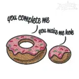 You Complete Me Embroidery Designs