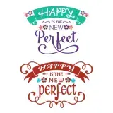 Happy Perfect SVG Cuttable Files