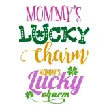 Mommy's Lucky Charm SVG Cuttable Designs