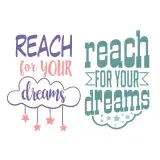 Reach Out For Your Dreams SVG Cuttable Design