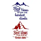 The Best Views Come After The Hardest Clibms SVG Cuttable Design