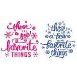These are a Few of My Favorites Things SVG Cuttable Design
