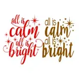 All is Calm and Bright SVG Cuttable Design